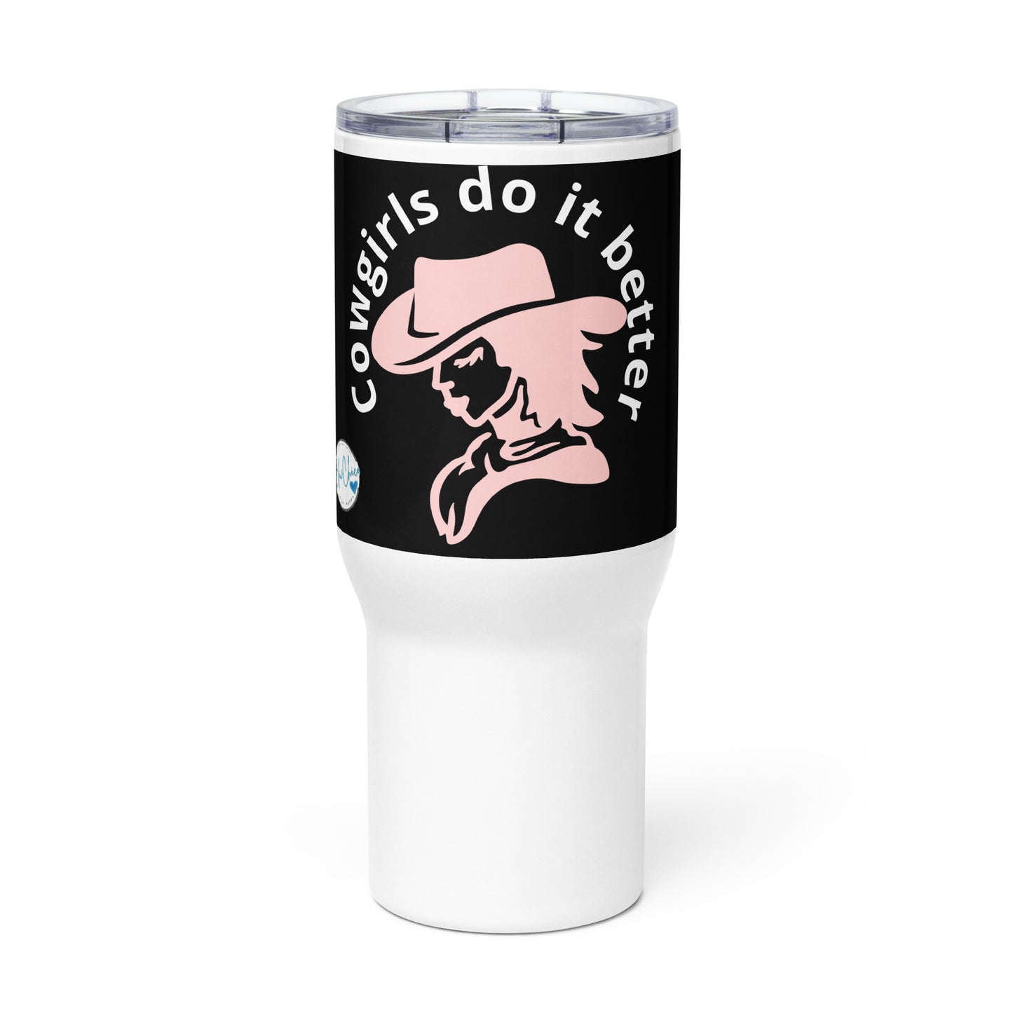 Cowgirls Do it Better Travel Mug