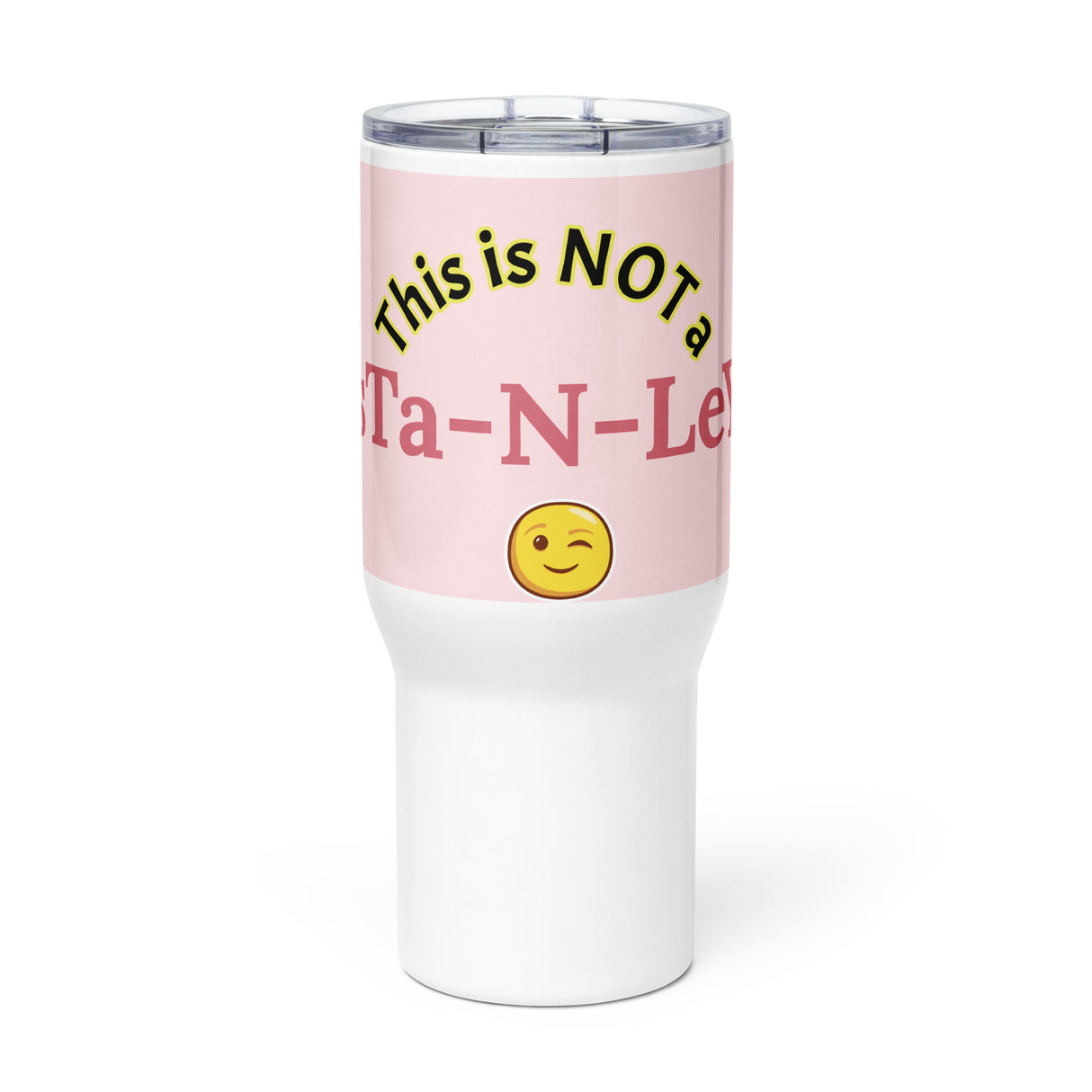 NOT a Sta-N-Ley Travel Mug