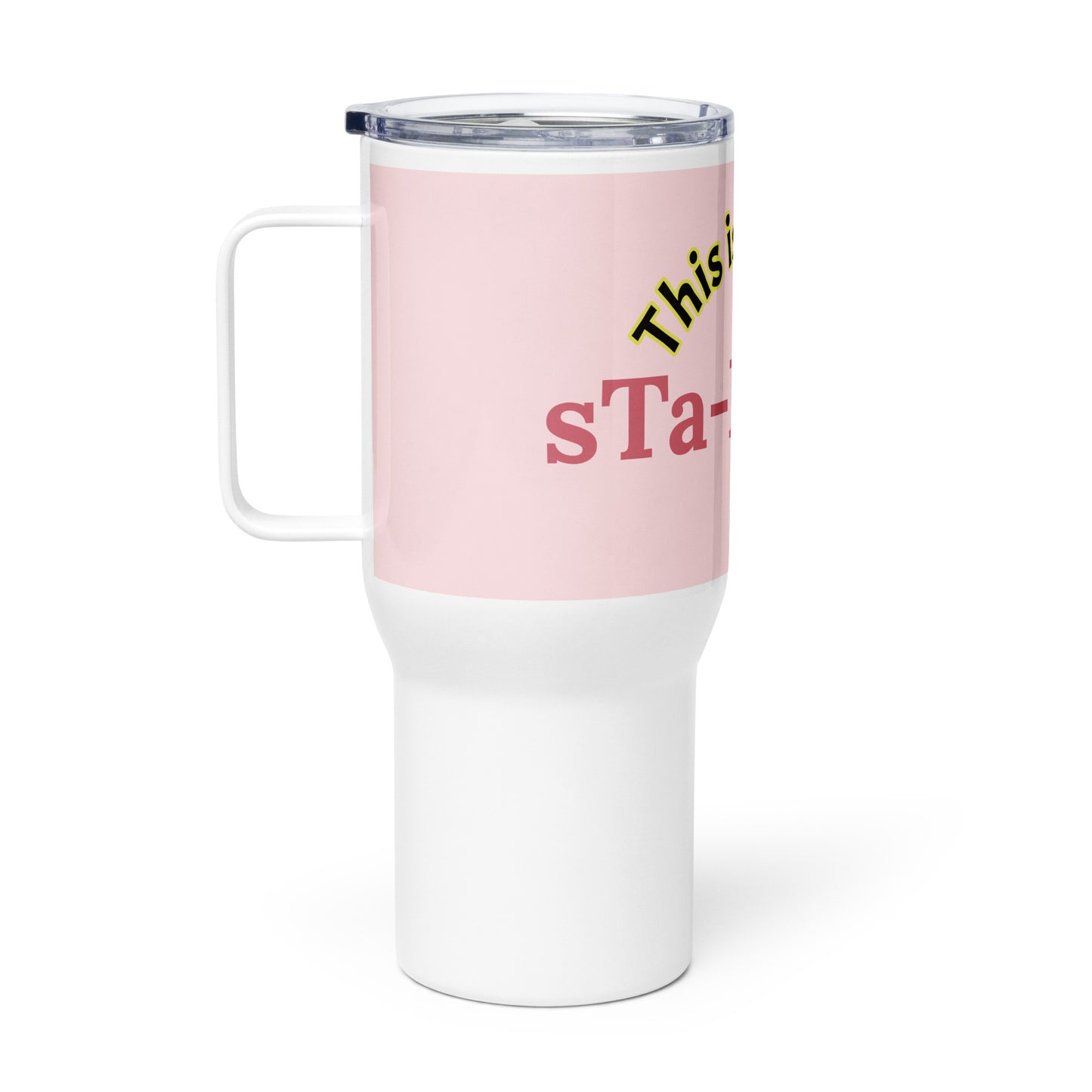 NOT a Sta-N-Ley Travel Mug