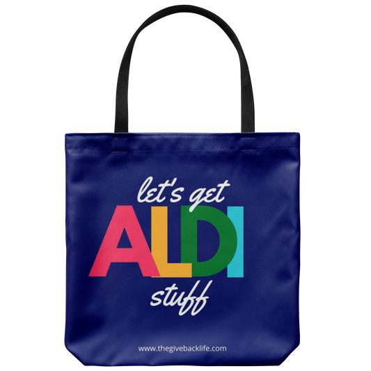 Let's Get ALDI Stuff Handbag tote