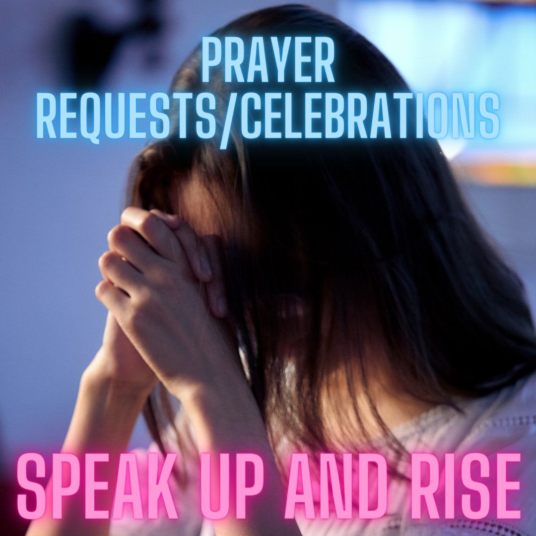 Prayer Requests and Celebrations