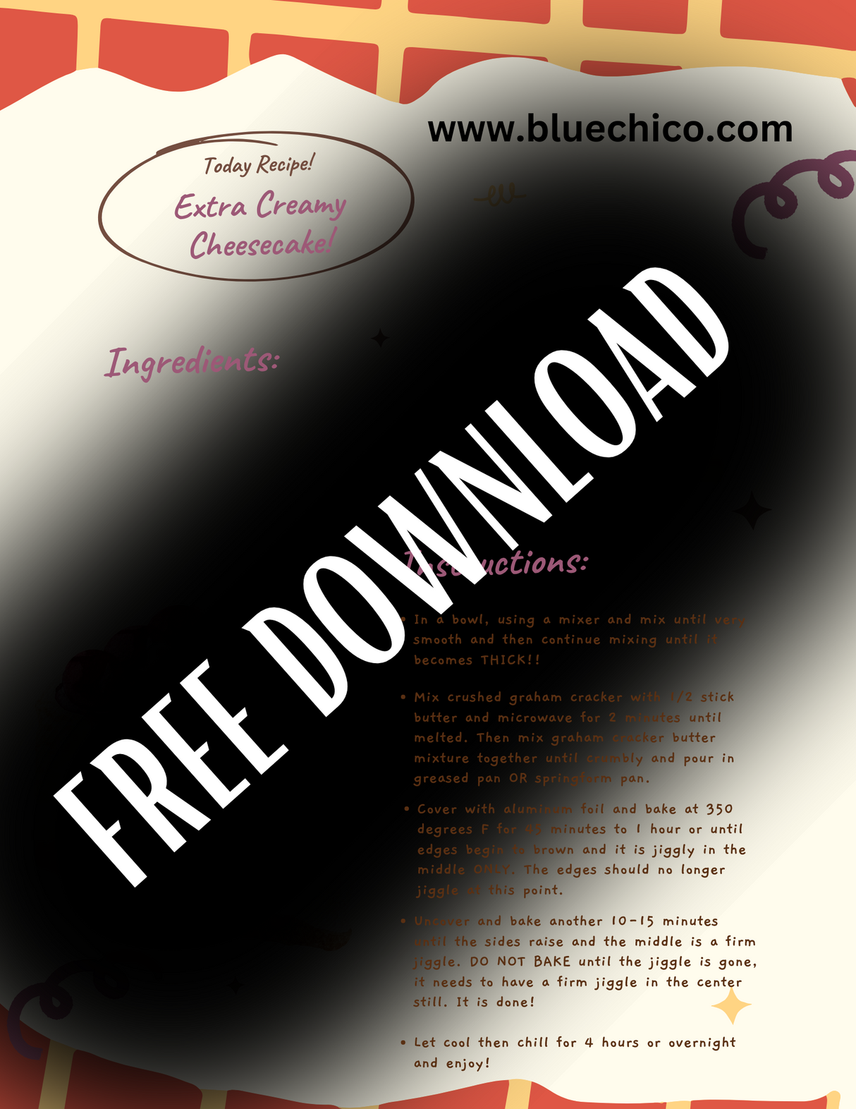 FREE CHEESECAKE RECIPE!