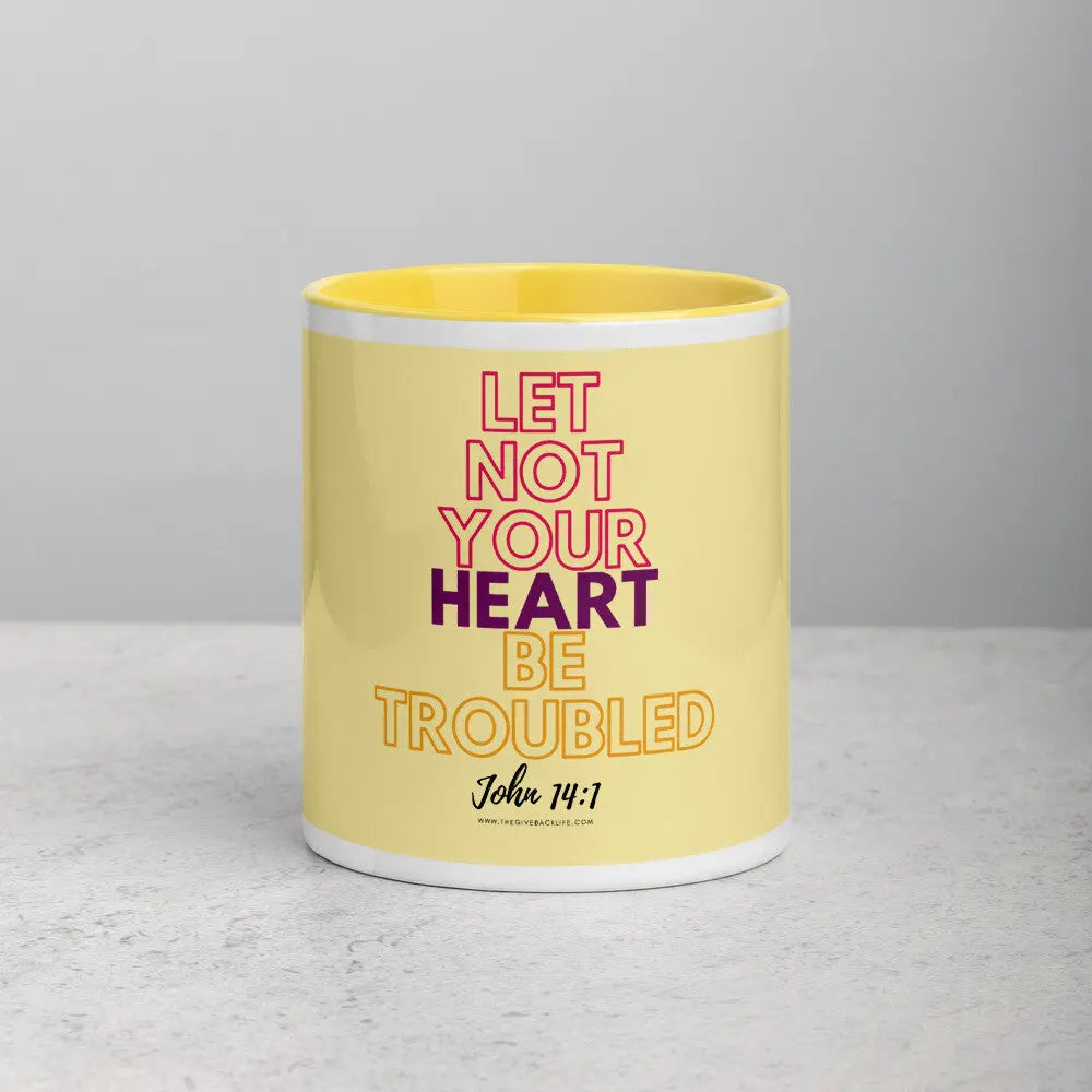 Let Not Your Heart Be Troubled Mug John 14:1