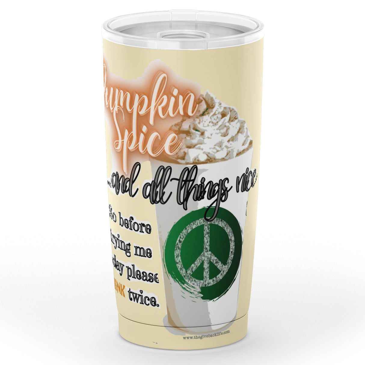 Fall Fun- Think Twice Tumbler 