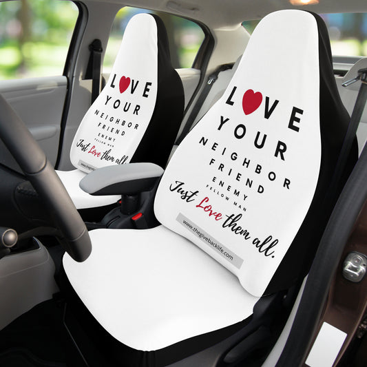 Love Thy Neighbor Automobile Seat Cover