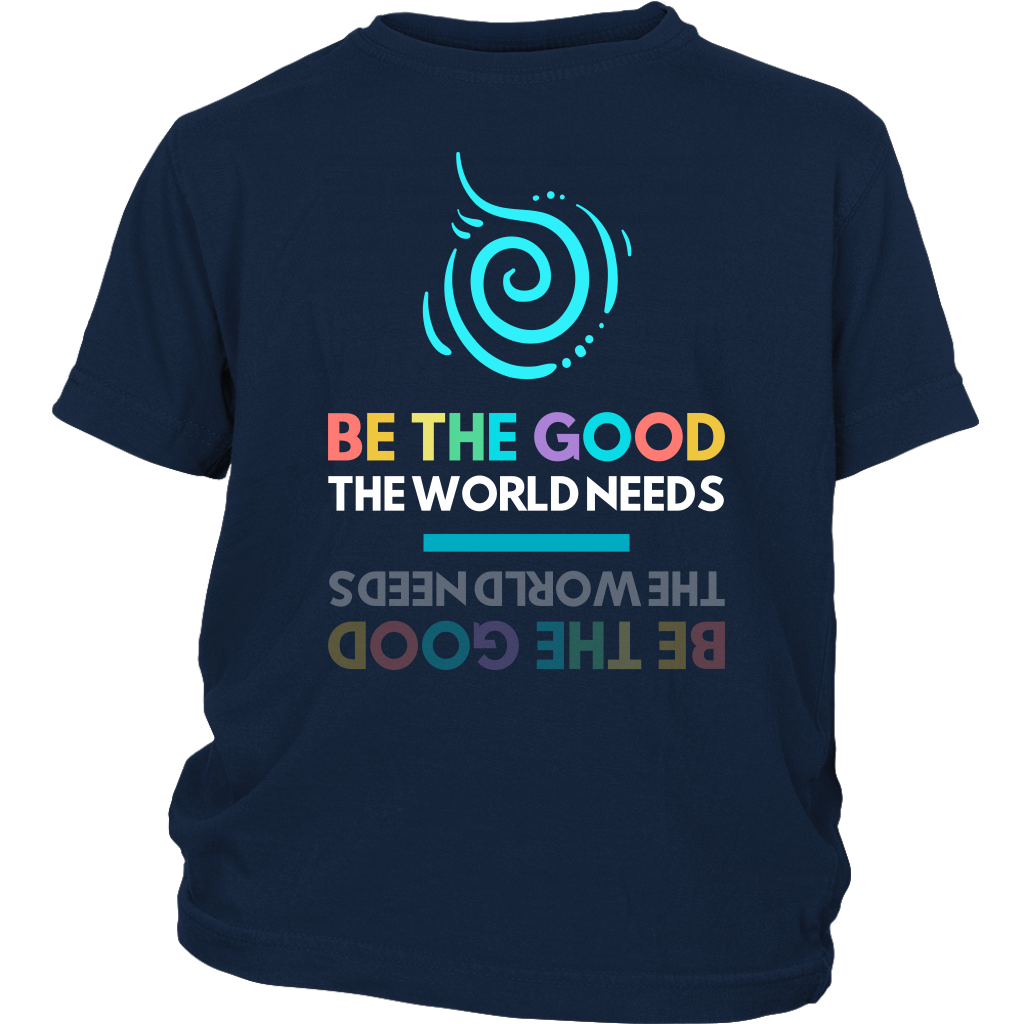 Be The Change the World Needs Youth Shirt