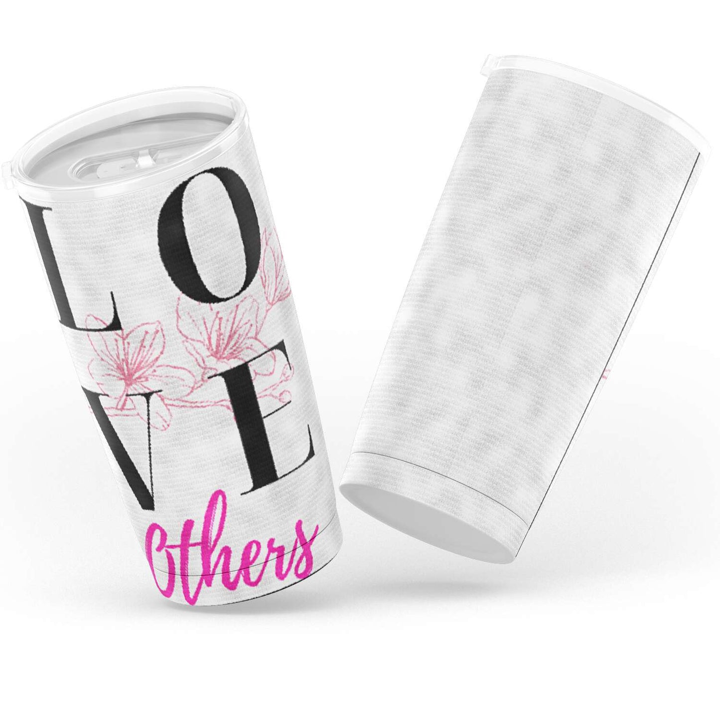 LOVE Others Tumbler