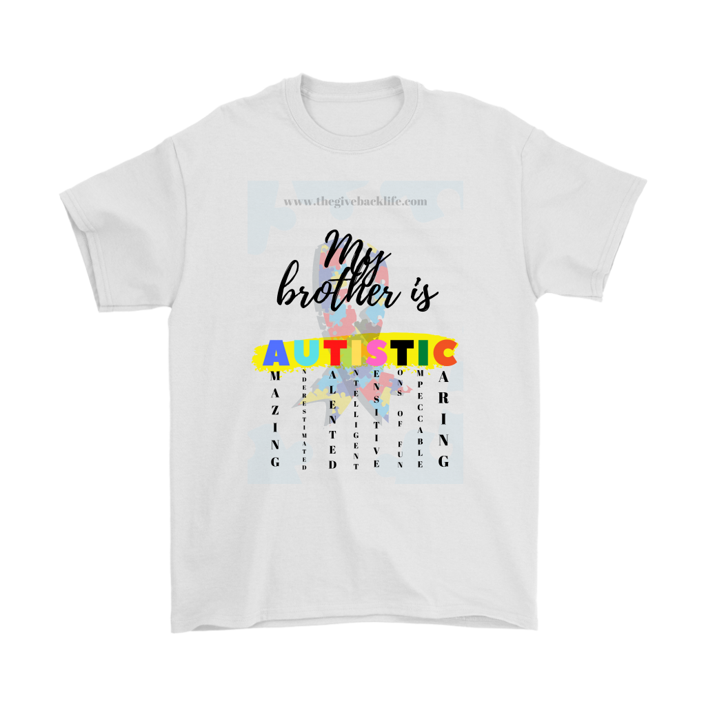 My Brother is Autistic Statement Tee