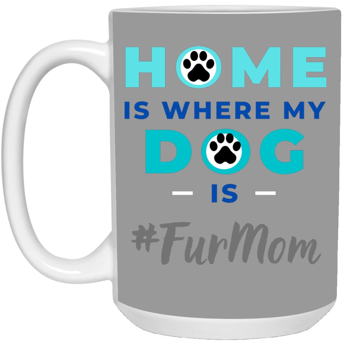 #FurMom 15 oz. White Mug 