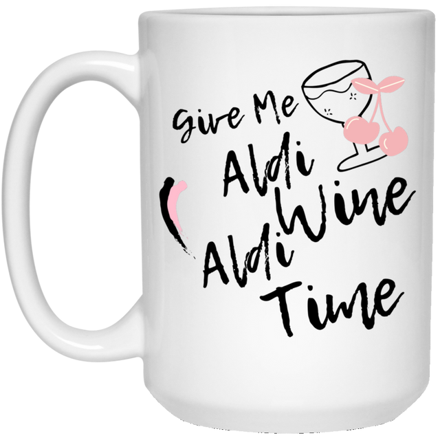 Aldi Wine Aldi Time 15 oz. White Mug 