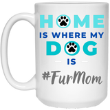#FurMom 15 oz. White Mug 