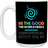 BE THE GOOD 15 oz. White Mug 