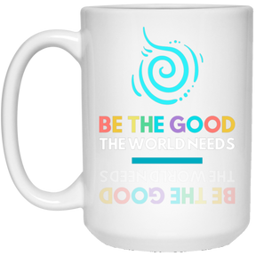 BE THE GOOD 15 oz. White Mug 