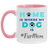 #FurMom 11OZ Accent Mug 