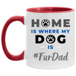 #FurDad 11OZ Accent Mug 