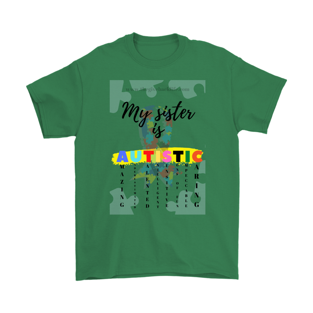 My Sister is Autistic Statement Tee